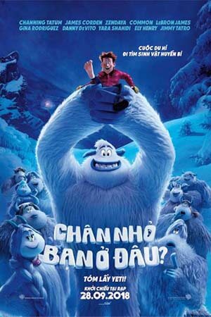 Smallfoot: Chân Nhỏ, Bạn Ở Đâu? (Lồng Tiếng)