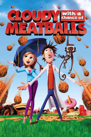 Cơn Mưa Thịt Viên - Cloudy With A Chance Of Meatballs