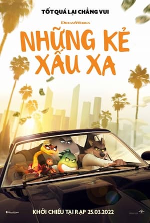 Những Kẻ Xấu Xa (Lồng Tiếng) - The Bad Guys