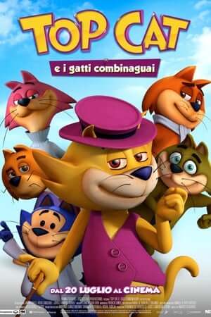 Băng Nhóm Của Top Cat - Top Cat Begins - Don Gato: El Inicio de la Pandilla