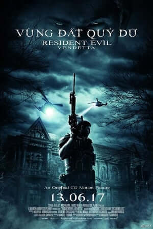 Vùng Đất Quỷ Dữ: Nợ Máu - Resident Evil: Vendetta - バイオハザード ヴェンデッタ