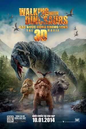 Dạo Bước Cùng Khủng Long (Lồng Tiếng) - Walking with Dinosaurs 3D