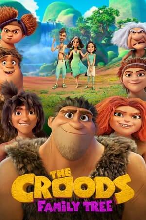 Gia Đình Croods: Gia Phả (Thuyết Minh) - The Croods: Family Tree