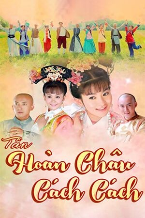 Tân Hoàn Châu Cách Cách (Lồng Tiếng) - New My Fair Princess