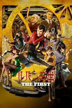 Lupin Đệ Tam: Lần Đầu - Lupin III: The First