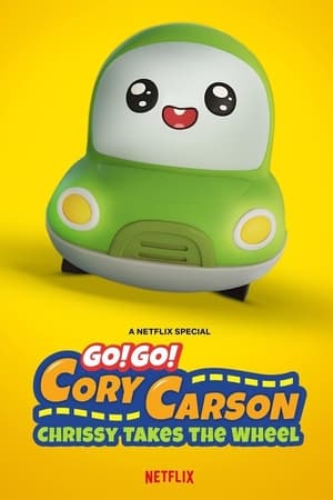 Tiến Lên Nào Xe Nhỏ! Chrissy Cầm Lái (Lồng Tiếng) - Go! Go! Cory Carson: Chrissy Takes the Wheel