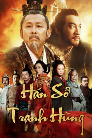 Hán Sở Tranh Hùng (Lồng Tiếng) - Hán Sở Truyền Kỳ - Legend Of Chu And Han