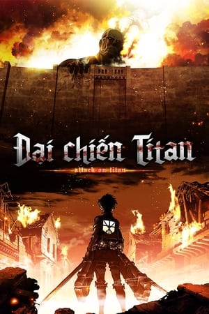 Đại Chiến Người Khổng Lồ - Attack On Titan