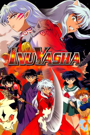 Khuyển Dạ Xoa (Thuyết Minh) - Inuyasha