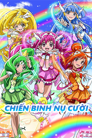 Chiến Binh Nụ Cười (Lồng Tiếng) - Smile Precure