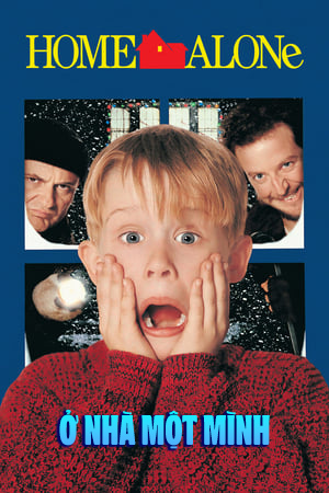 Ở Nhà Một Mình (Thuyết Minh) - Home Alone