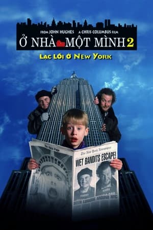 Ở Nhà Một Mình 2: Lạc Ở New York (Thuyết Minh) - Home Alone 2: Lost in New York