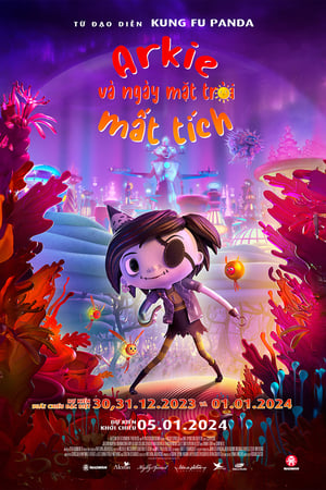 Arkie và Ngày Mặt Trời Mất Tích (Lồng Tiếng) - Scarygirl