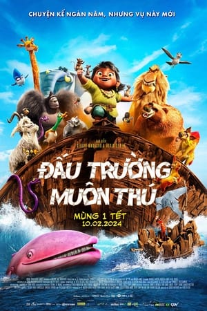 Đấu Trường Muôn Thú (Lồng Tiếng) - Noah's Ark