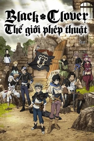 Thế Giới Phép Thuật - Black Clover