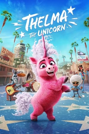 Cô Kỳ Lân Thelma (Lồng Tiếng) - Thelma the Unicorn