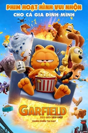 Garfield: Mèo Béo Siêu Quậy (Lồng Tiếng) - The Garfield Movie