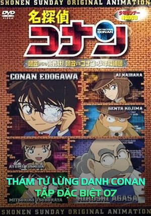 Thám Tử Lừng Danh Conan OVA 07: Lời thách đố của tiến sĩ ! Agasa đối đầu Conan và Đội thám tử nhí - Detective Conan OVA 07: A Challenge from Agasa! Agasa vs. Conan and the Detective Boys