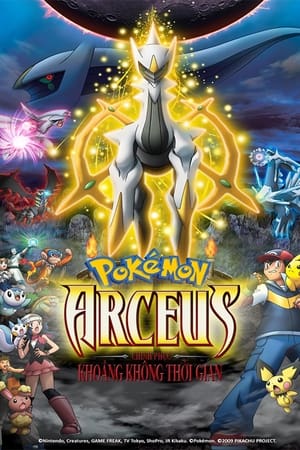 Pokémon Movie 12: Arceus Chinh Phục Khoảng Không Thời Gian (Lồng Tiếng) - Pokémon: Arceus and the Jewel of Life