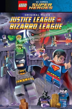 Lego – Siêu Anh Hùng DC: Liên Minh Công Lý Đối Đầu Liên Minh Bizzaro (Thuyết Minh) - LEGO DC Comics Super Heroes: Justice League vs. Bizarro League