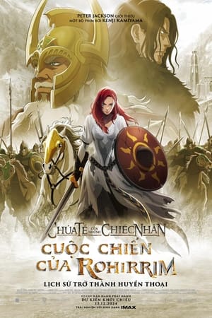 Chúa Tể Của Những Chiếc Nhẫn: Cuộc Chiến của Rohirrim (Thuyết Minh) - The Lord of the Rings: The War of the Rohirrim
