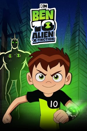Ben 10: Alien X-Tinction (Thuyết Minh)