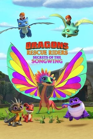 Biệt Đội Giải Cứu Rồng: Bí Mật Của Rồng Hát (Lồng Tiếng) - Dragons: Rescue Riders: Secrets of the Songwing