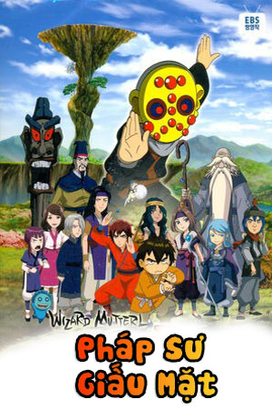 Pháp Sư Giấu Mặt (Thuyết Minh) – Wizard Mutterl
