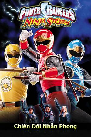 Chiến Đội Nhẫn Phong 2002 - Power Rangers Ninja Storm
