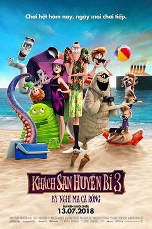 Khách Sạn Huyền Bí 3: Kỳ Nghỉ Ma Cà Rồng (Lồng Tiếng) - Hotel Transylvania 3: Summer Vacation